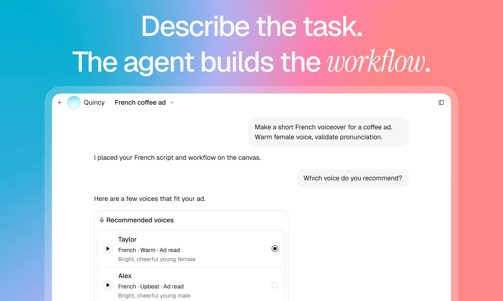 Onepin agent workflow recommending voices for a French coffee ad script